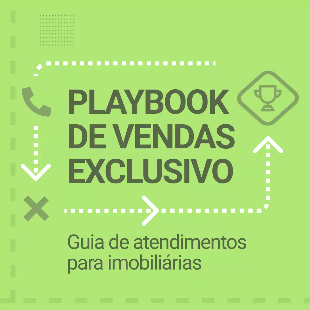 Playbook de vendas exclusivo - Guia de atendimentos para imobiliárias